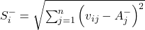  S_i^- = \sqrt{\sum_{j=1}^{n} \left( v_{ij} - A_j^- \right)^2} 